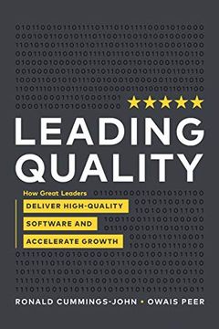 portada Leading Quality: How Great Leaders Deliver High Quality Software and Accelerate Growth (en Inglés)