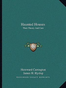 portada haunted houses: their theory and cure (en Inglés)