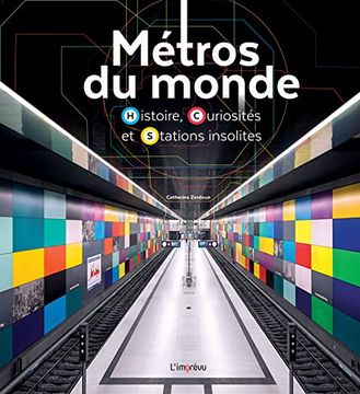 portada Metros du Monde Histoires Curiosites et