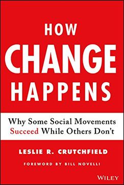 portada How Change Happens: Why Some Social Movements Succeed While Others Don't 