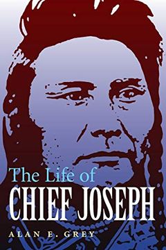 portada The Life of Chief Joseph (en Inglés)