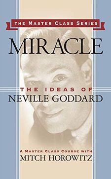 portada Miracle (Master Class Series): The Ideas of Neville Goddard (in English)