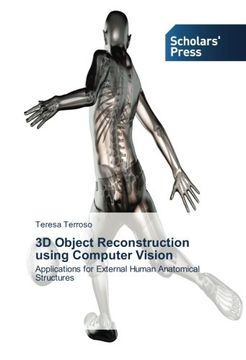 portada 3D Object Reconstruction using Computer Vision: Applications for External Human Anatomical Structures (en Inglés)