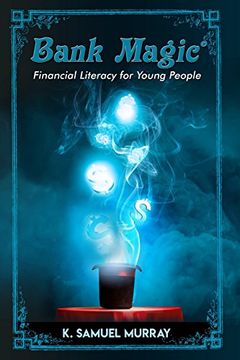 portada Bank Magic: Financial Literacy for Young People (en Inglés)