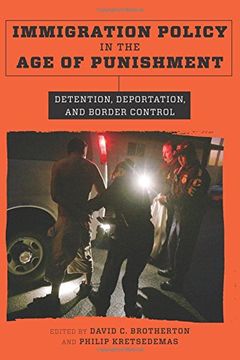 portada Immigration Policy in the age of Punishment: Detention, Deportation, and Border Control (Studies in Transgression) (en Inglés)