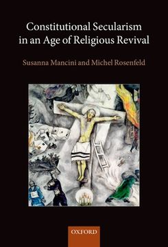 portada Constitutional Secularism in an age of Religious Revival (en Inglés)