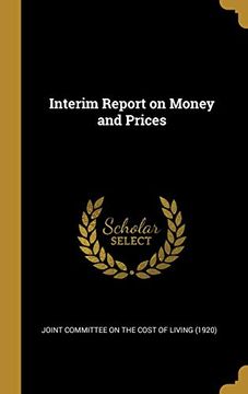 portada Interim Report on Money and Prices (en Inglés)