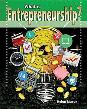 portada What is Entrepreneurship? (Your Start-Up Starts Now! A Guide to Entrepreneurship) (in English)