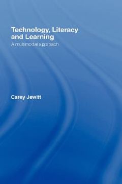 portada technology, literacy and learning: a multimodal appraoch (en Inglés)