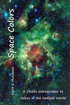 portada Space Colors: A Child's Introduction to Colors in the Natural World