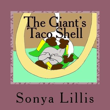 portada The Giant's Taco Shell (in English)