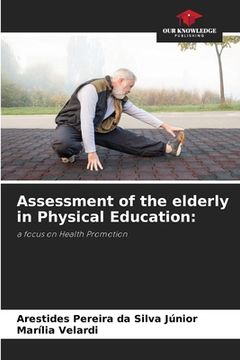 portada Assessment of the elderly in Physical Education (en Inglés)