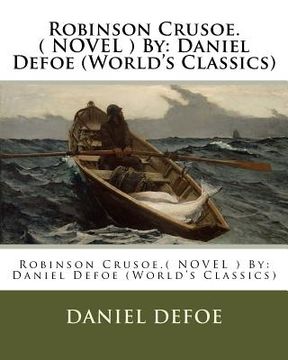 portada Robinson Crusoe.( NOVEL ) By: Daniel Defoe (World's Classics) (in English)