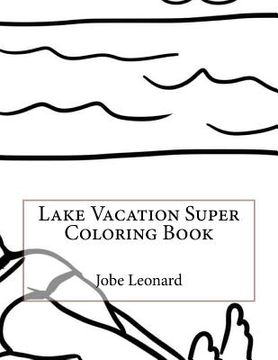 portada Lake Vacation Super Coloring Book (en Inglés)