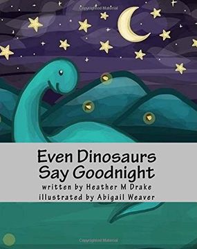 portada Even Dinosaurs Say Goodnight