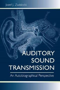 portada auditory sound transmission: an autobiographical perspective