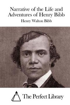 portada Narrative of the Life and Adventures of Henry Bibb (en Inglés)