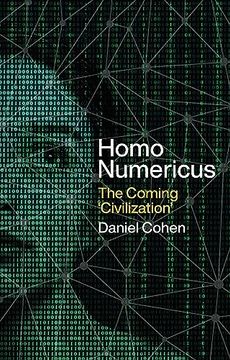 portada Homo Numericus: The Coming 'civilization' (in English)