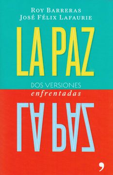 portada La paz dos Versiones Encontradas (in Spanish)