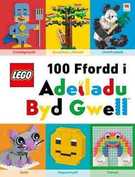 portada Cyfres Lego: Lego 100 Ffordd i Adeiladu byd Gwell (en Galés)