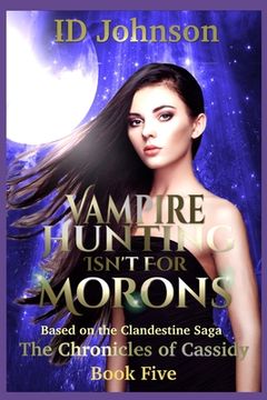 portada Vampire Hunting Isn't for Morons (en Inglés)