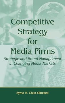portada Competitive Strategy for Media Firms (Routledge Communication Series) (en Inglés)