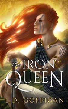 portada The Iron Queen: A Novel of Boudica (en Inglés)