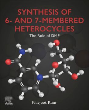 portada Synthesis of 6- and 7-Membered Heterocycles: The Role of dmf (en Inglés)