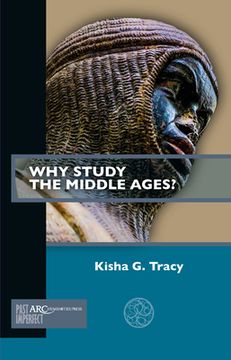 portada Why Study the Middle Ages?