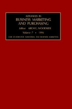 portada advances in business marketing and purchasing: case studies for industrial and business marketing vol 7 (en Inglés)