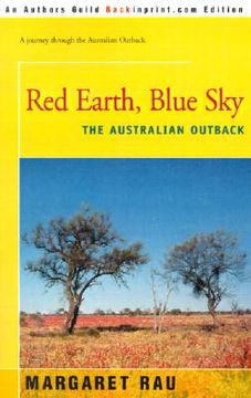 portada red earth, blue sky: the australian outback (en Inglés)
