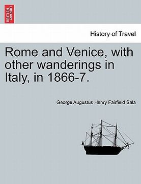 portada rome and venice, with other wanderings in italy, in 1866-7.