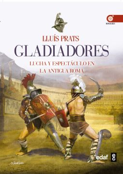 portada Gladiadores Lucha y Espectaculo en la Antigua Roma