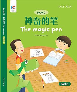 portada Oec Level 2 Student's Book 5: Magic pen (Oxford Elementary Chinese, Level 2, 5) (en Inglés)