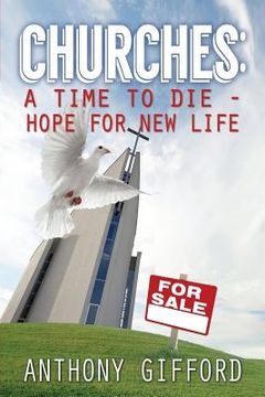 portada Churches: A TIME TO DIE - Hope For New Lifew (en Inglés)