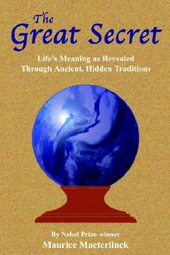 portada the great secret: life's meaning as revealed through ancient, hidden traditions