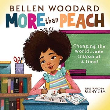 portada More Than Peach (Bellen Woodard Original Picture Book) 