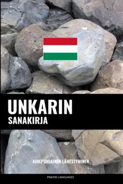 portada Unkarin Sanakirja: Aihepohjainen Lähestyminen (en Finnish)
