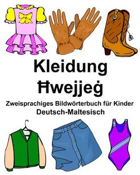 portada Deutsch-Maltesisch Kleidung Zweisprachiges Bildwörterbuch für Kinder (en Alemán)