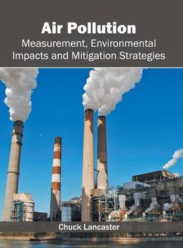 portada Air Pollution: Measurement, Environmental Impacts and Mitigation Strategies (en Inglés)