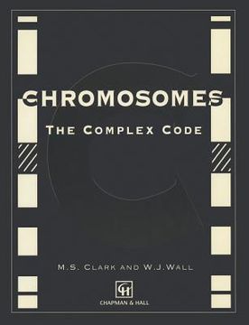 portada chromosomes: the complex code (en Inglés)