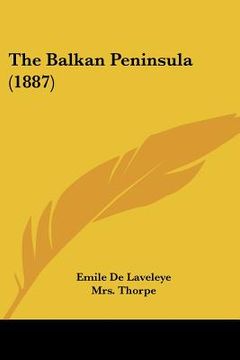 portada the balkan peninsula (1887) (en Inglés)