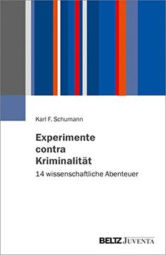portada Experimente Contra Kriminalität: 14 Wissenschaftliche Abenteuer (en Alemán)