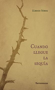 portada Cuando Llegue la Sequía (in Spanish)