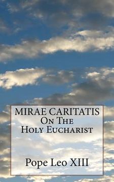 portada MIRAE CARITATIS On The Holy Eucharist