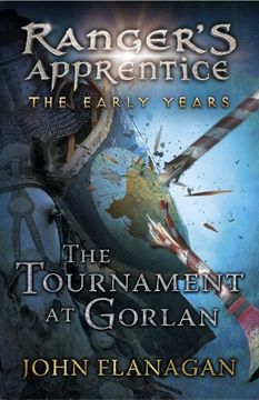 portada The Tournament at Gorlan: (Ranger's Apprentice The Early Years 1)