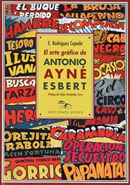 portada El Arte Gráfico de Antonio Ayné Esbert (in Spanish)