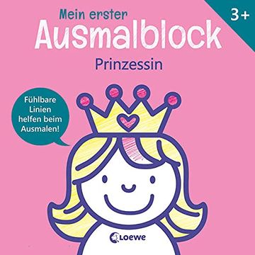portada Mein Erster Ausmalblock - Prinzessin Fühlbare Linien Helfen Beim Ausmalen! - Malblock für Kinder ab 3 Jahre (en Alemán)