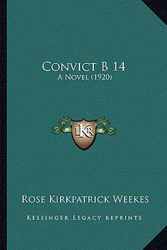 portada convict b 14: a novel (1920) (en Inglés)