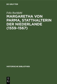 portada Margaretha von Parma, Statthalterin der Niederlande (1559-1567) (en Alemán)
